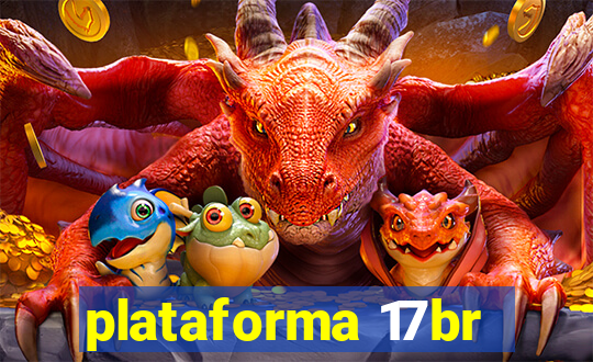 plataforma 17br